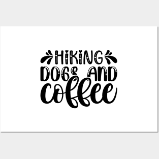 Funny Hiking Dogs And Cofee Posters and Art